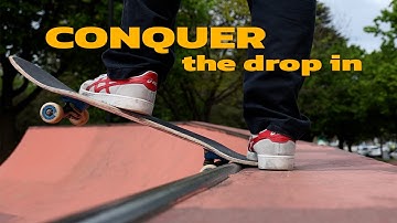 How I Overcame The Fear Of Dropping in ( My Steps To Help You Drop In )