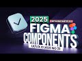 Figma Components Guide: Build Scalable Design Systems (Class 21)