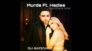 Murda ft. Hadise Sen Dönene Kadar (DJ Maydonoz Remix) Resimi