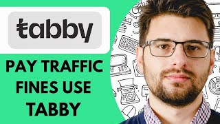 How To Pay Traffic Fines with tabby Payment  pay traffic fine online in uae (2025) screenshot 4