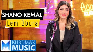 Shano Kemal - Lem Bbura (Kurdmax Acoustic)