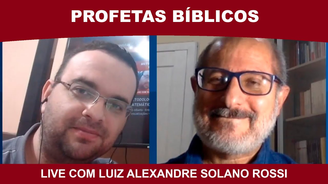 PROFETAS BÍBLICOS - LUIZ ALEXANDRE SOLANO ROSSI