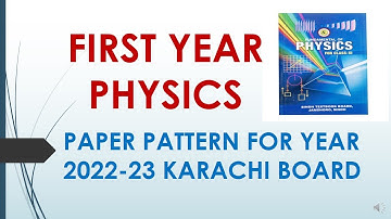 xi/11/first year #physics #karachi #paperpattern #2022 -23 #science #sections #distribution #marks