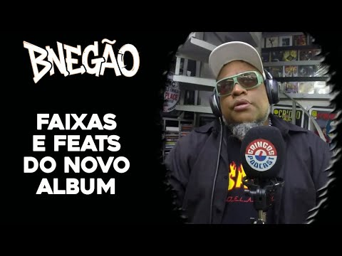 B NEGÃO TALKS ABOUT THE TRACKS ON THE NEW ALBUM | Cortes do Gringos