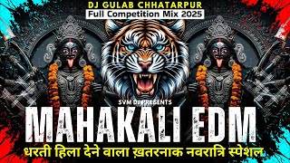 Mahakali EDM 2.0 | Navratri Special 2025 | DJ Gulab Chhatarpur