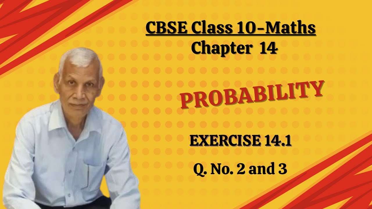 Probability Chapter 14 Exercise 14.1 Q No 2 and 3 CBSE Class 10 Maths 