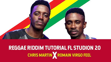 How To Make Reggae Riddim In FL Studio 20 | Chris Martin X Romain Virgo Feel or Vybz |From Beginning