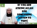 If You Are Asking Allah For Something [Listen To This] | Mufti Menk