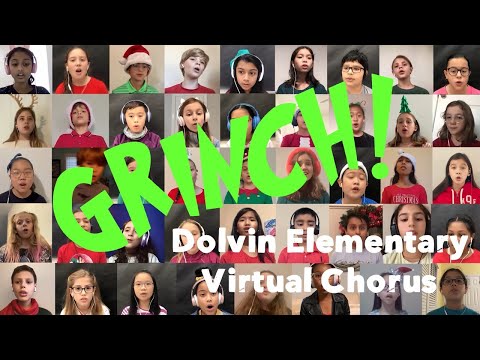 Grinch! Dolvin Elementary School Virtual Chorus