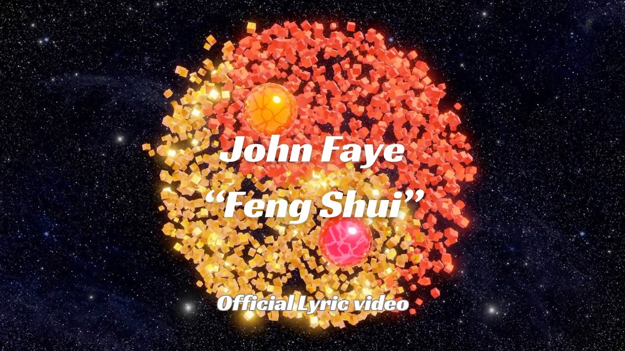 Watch "Feng Shui" (Official Lyric Video) - John Faye on YouTube Watch "Feng Shui" (Official Lyric Video) - John Faye on YouTube