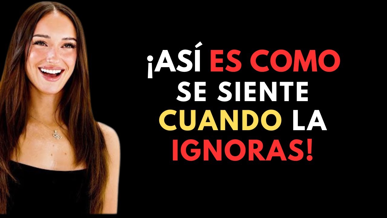 UNA MUJER RESPONDERÁ ASÍ CUANDO DEJES DE CONTACTARLA