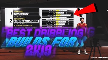 NBA 2K19 BEST DRIBBLING BUILDS NBA 2K19 SPEEDBOOSTING BUILDS SHOWING ALL ATTRIBUTES & BADGES 2K19!