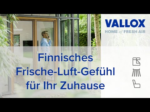 Vallox - Finnisches Frische-Luft-Gefühl für Ihr Zuhause