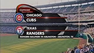 69 - Cubs at Rangers - Tuesday, June 19, 2007 - 7:35pm CDT - CSN Chicago