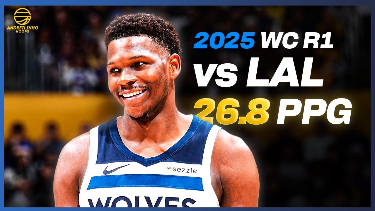 Anthony Edwards Full Series Highlights vs Lakers ● 2025 WC Round 1 ● 26.8 PPG! ● 1080P 60 FPS