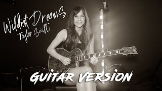 Wildest Dreams (Andrea's Version) Taylor Swift Guitar Solo Cover