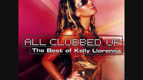 All Clubbed Up - The Best Of Kelly Llorenna