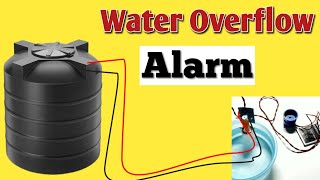 How to make water overflow alarm at home in hindi | water overflow alarm project | 2020