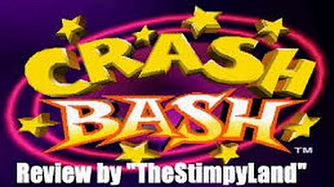 Crash Bash Review By TheStimpyLand