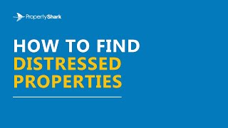 How to find distressed properties | PropertyShark foreclosures tool