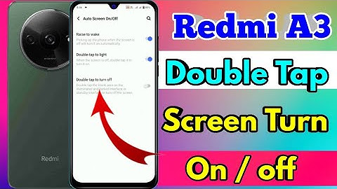 redmi a3 double tap screen on off, redmi a3 double tap setting