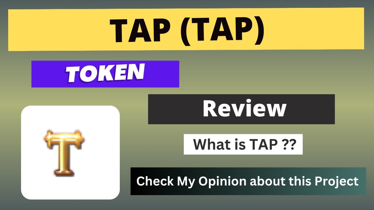 What Is TAP TAP Coin Review About TAP Token YouTube What Is TAP TAP Coin Review About TAP Token YouTube