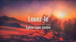 Louez-le - Eglise Lyon centre