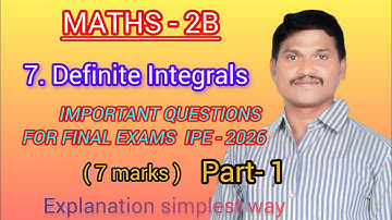 IPE Maths 2B | Definite Integration /LAQs / Pakka Gunshot Questions | SRM Maths Telugu 