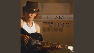 Video thumbnail of "Michael Grimm - I Am"