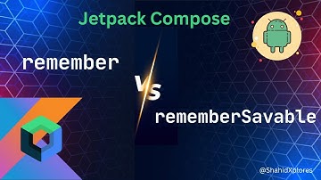 Jetpack Compose: remember vs rememberSaveable — Stop Losing State!