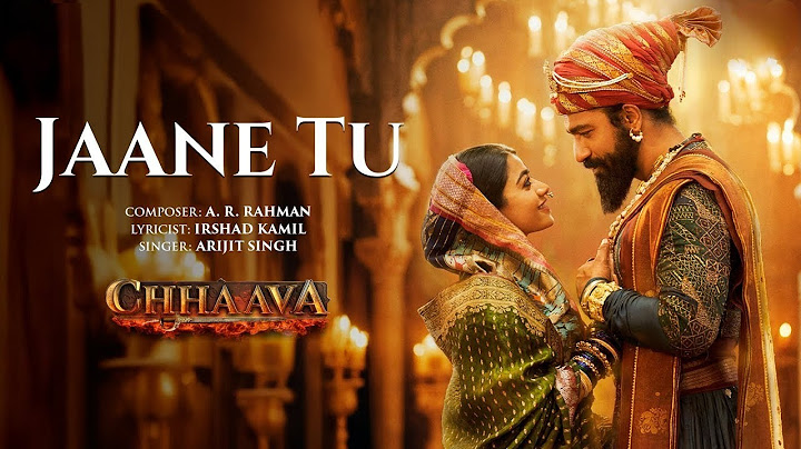 Jaane Tu | Chhaava | Vicky Kaushal, Rashmika Mandanna | A. R. Rahman, Arijit Singh, Irshad Kamil