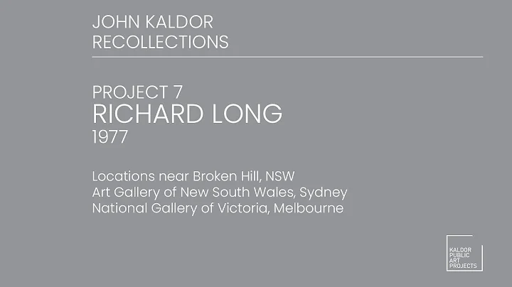Project 07 : Richard Long, 1977 - John Kaldor Reco...