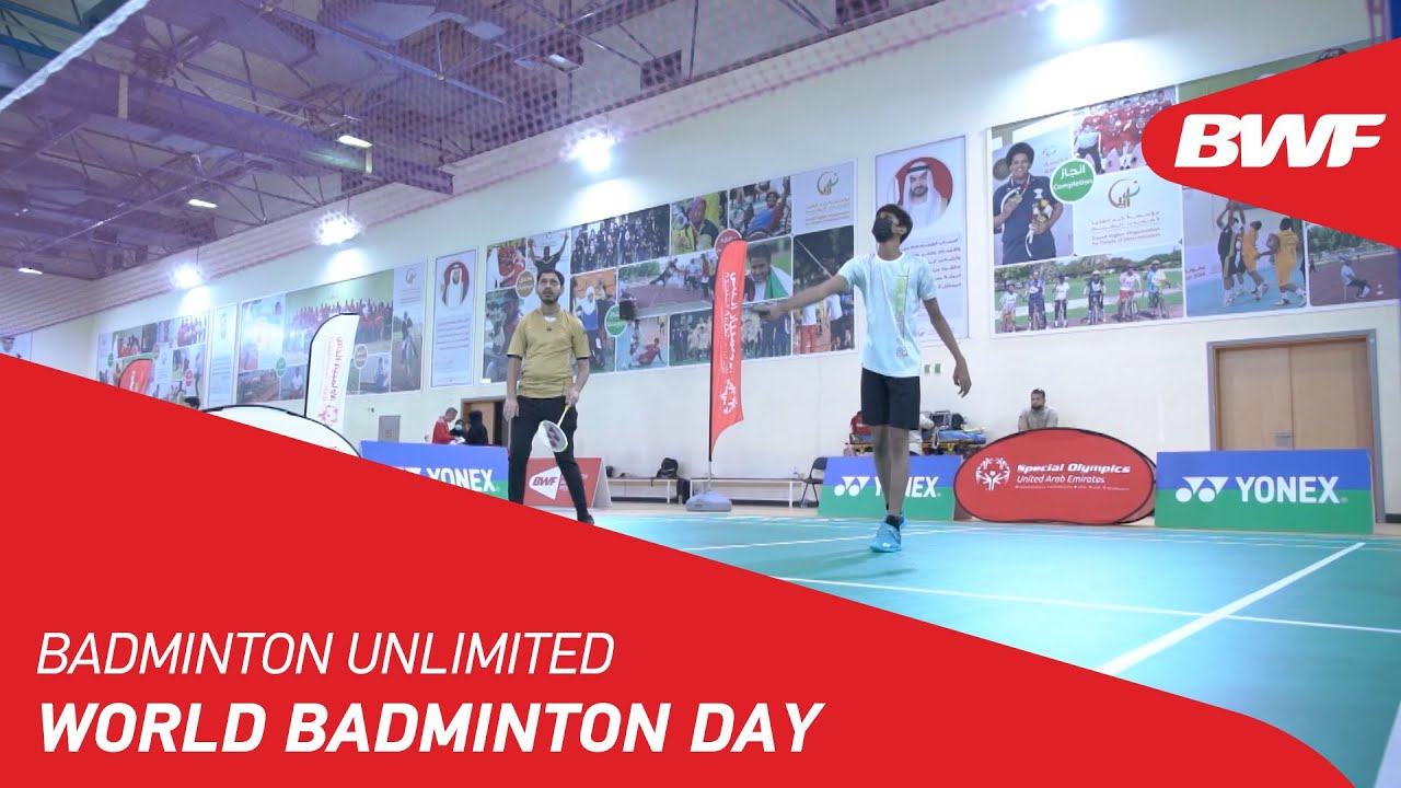 Badminton Unlimited | World Badminton Day | BWF 2022 - YouTube