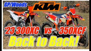 2Stroke vs 4Stroke:  2023 KTM 300XC vs KTM 350XCF Back to Back GP/Woods Loop