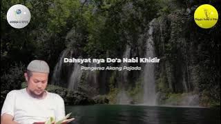 Download lagu Do'a Nabi Khidir I Pangersa Akang Arfan Pajada Sukabumi