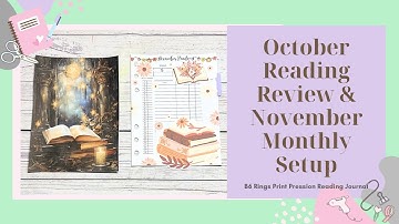 October Review & November Setup // B6 Rings Reading Journal