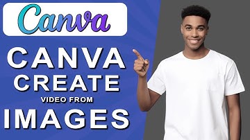 Canva Create Video From Images (How To Turn Images Into Video) (2025)