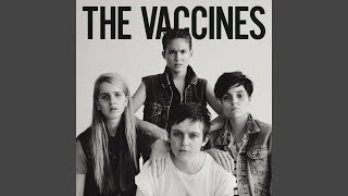 Video thumbnail of "The Vaccines - Lonely World"