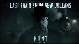 Last Train from New Orleans | Winner #HuntShowdown #HuntShowdownVideoAwards #HuntThriller