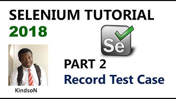 Selenuim/Katalon Tutorial Step by Step - Part 2 : Recording and Runing a Test Case