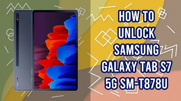 How to Unlock Samsung Galaxy Tab S7 5G SM T878U by imei code, fast and safe, bigunlock.com