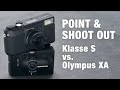 Point and Shootout - Klasse S vs. Olympus XA