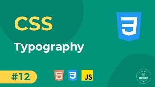 12 - CSS Basics - Typography | Full Stack Web Development