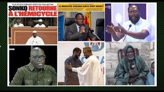 SONKO FACE AUX DEPUTES LE 28 - SERIGNE GUÈYE DIOP RÉAGIT - KILIFEU MET LE PRESISDENT DIOMAYE FACE..