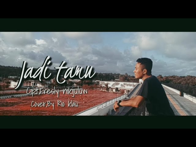 Jadi tamu,cover by rio klau class=