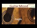 Guitar Mood - Fragile