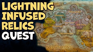 Lightning Infused Relics WoW Quest