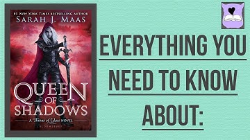 Queen of Shadows | EYNTK