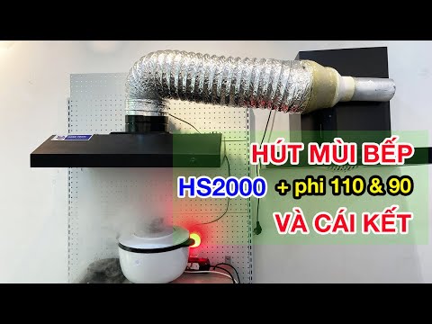 Video Test máy hút mùi bếp hs2000 với ống phi 90 và 110 xem... - youtube