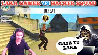 Laka Gamer Vs Hacker Squad Intense Battle 4 Vs 4 Who Won??